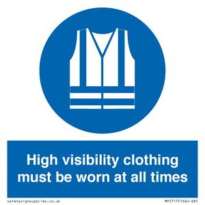 High visibility clothing must be worn Mandatory Sign